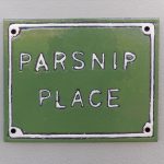 Parsnip Place Sign