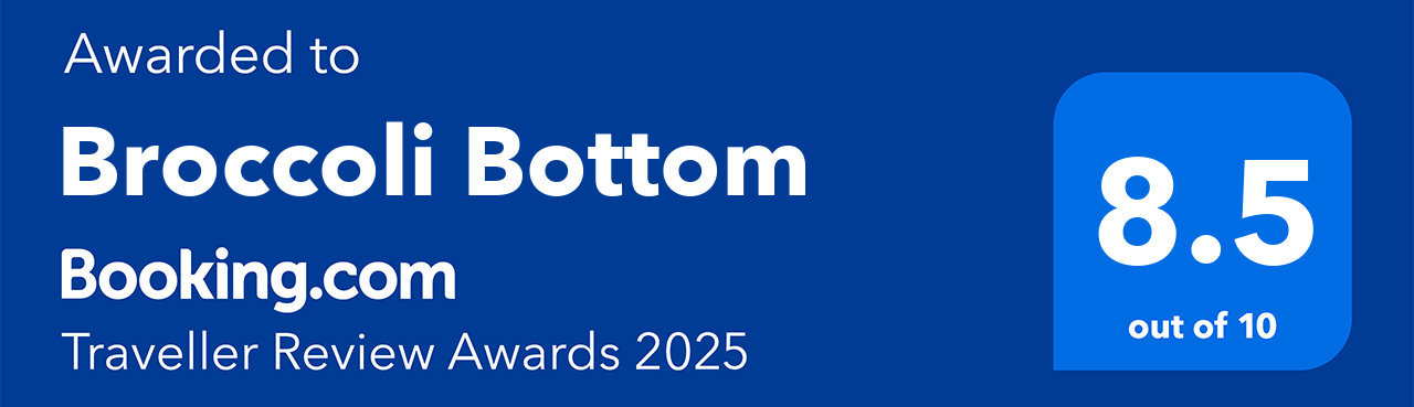 Broccoli Bottom has been awarded 8.5 out of 10 in Booking.com Traveller Reviews - Click to read more